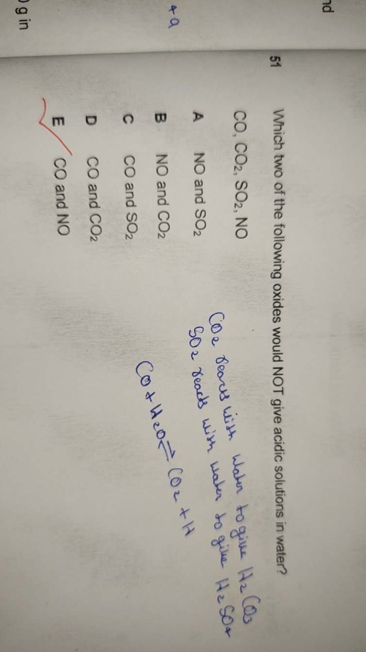 51 Which two of the following oxides would NOT give acidic solutions i