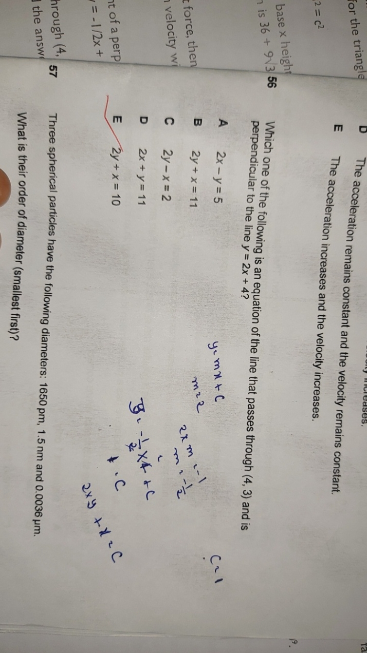 for the triangle
D The acceleration remains constant and the velocity 