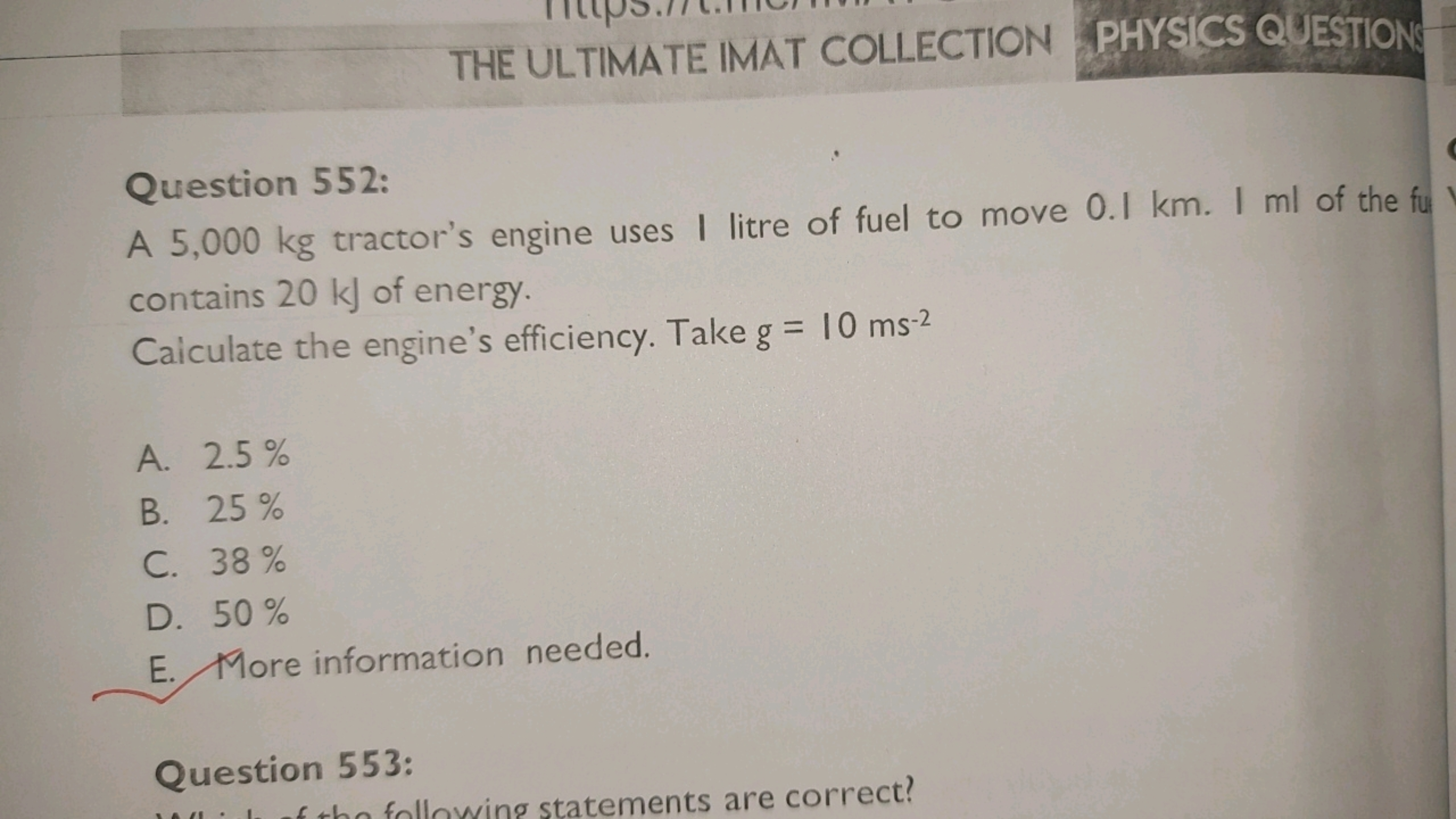 THE ULTIMATE IMAT COLLECTION
PHYSCS Q ESTION

Question 552:
A 5,000 kg