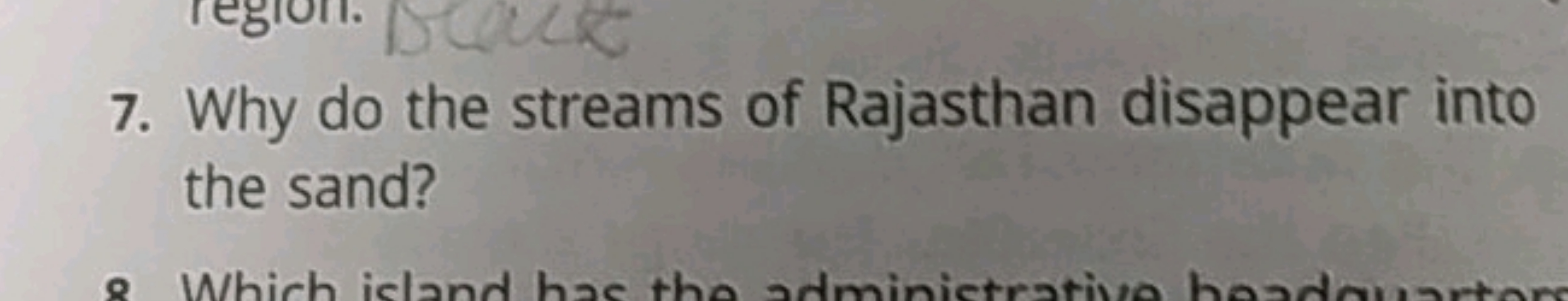 7. Why do the streams of Rajasthan disappear into the sand?