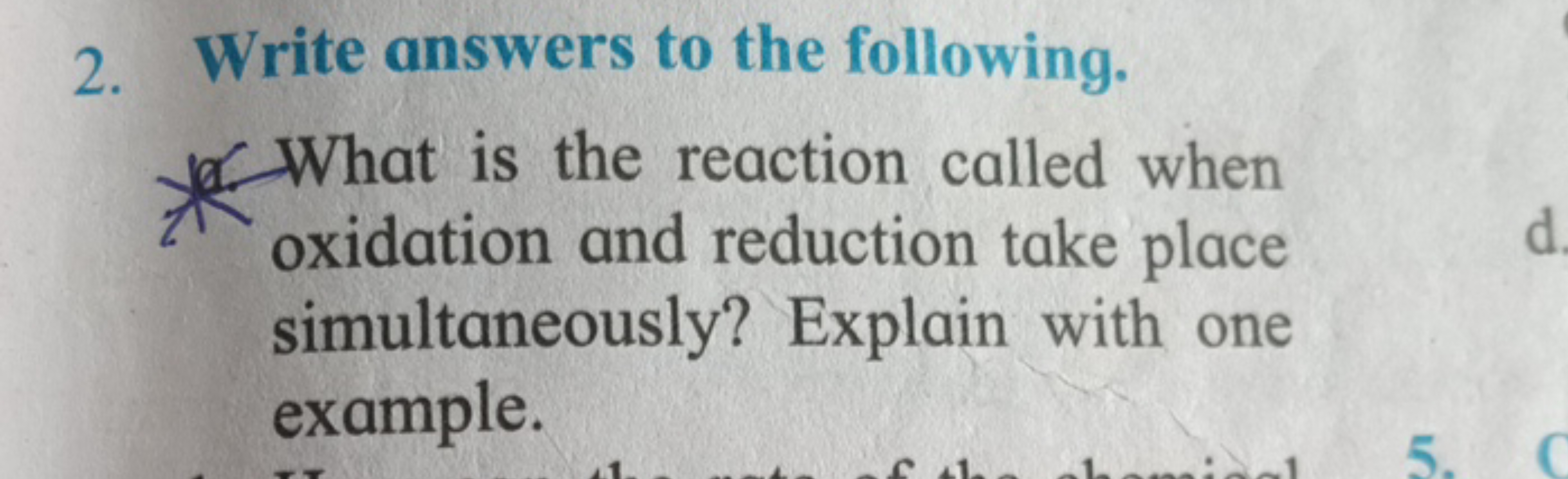 2. Write answers to the following.
(6) What is the reaction called whe