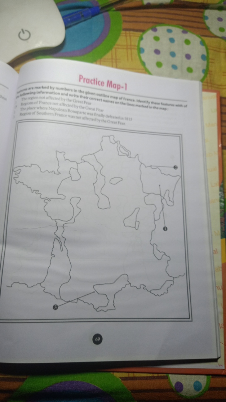 Practice Map-1
are marked by numbers in the given outline map of Franc