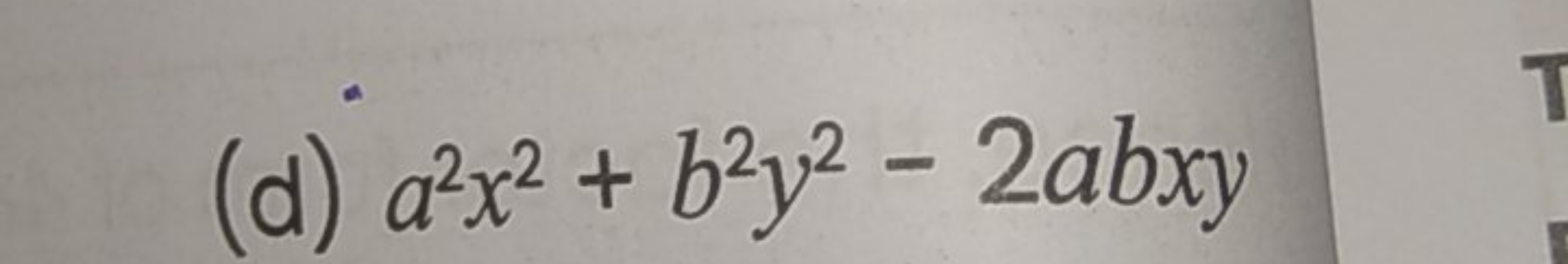 (d) a2x2+b2y2−2abxy