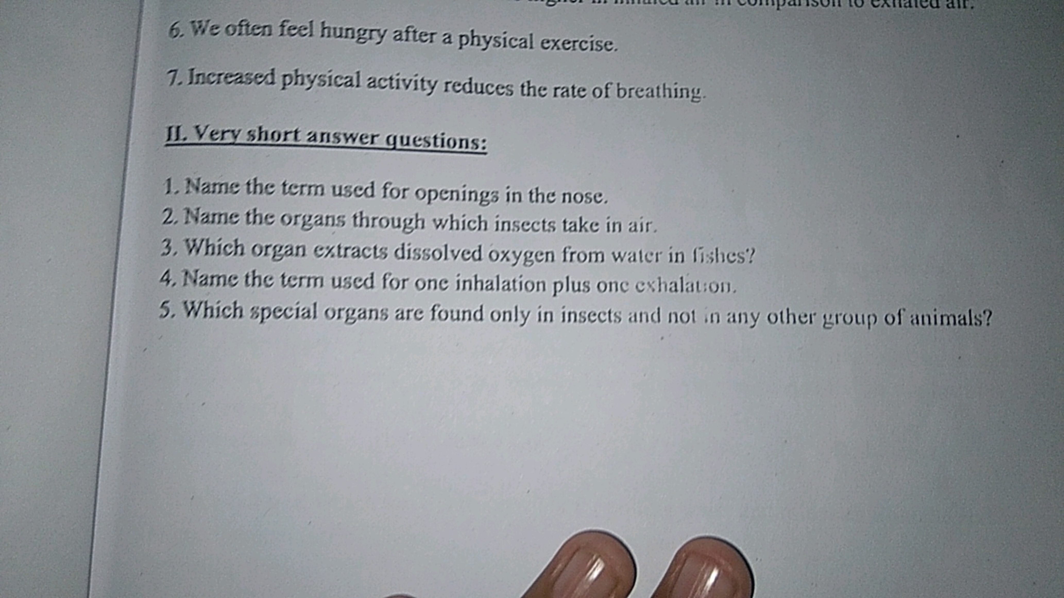 6. We often feel hungry after a physical exercise.
7. Increased physic