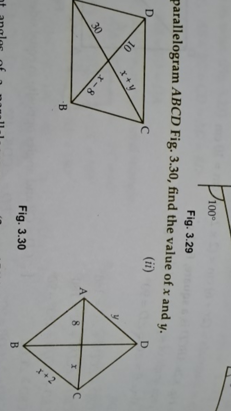 100∘
Fig. 3.29
parallelogram ABCD Fig. 3.30, find the value of x and y