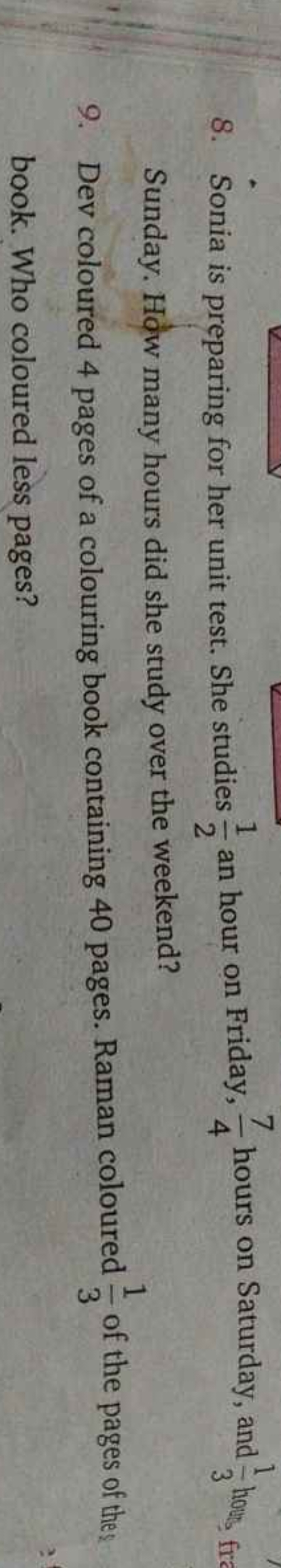 8. Sonia is preparing for her unit test. She studies 21​ an hour on Fr