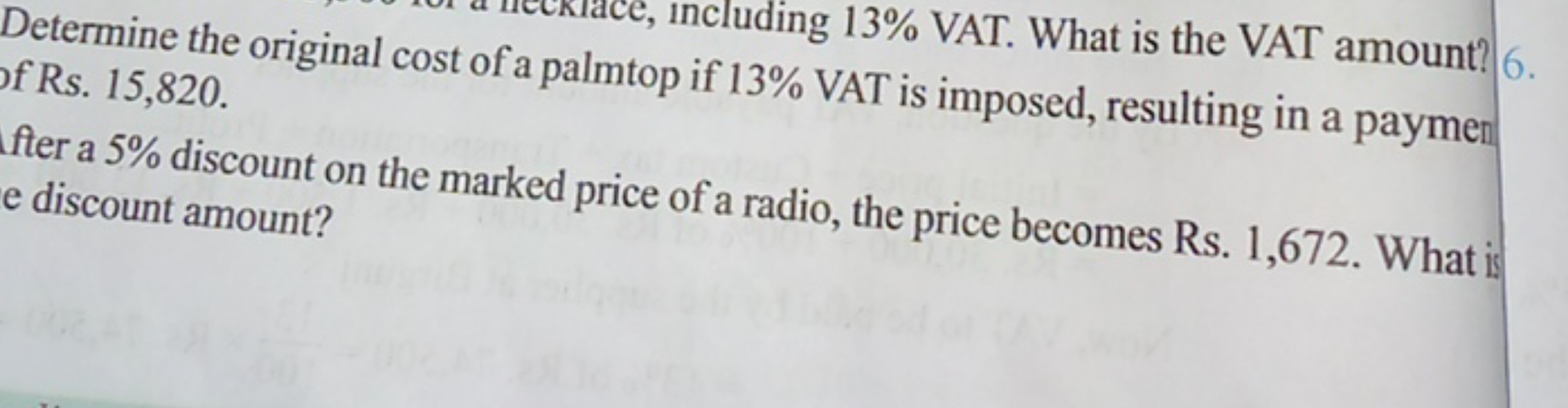 f Rs. 15,820

Including 13% VAT. What is the VAT amount
fter a 5% disc