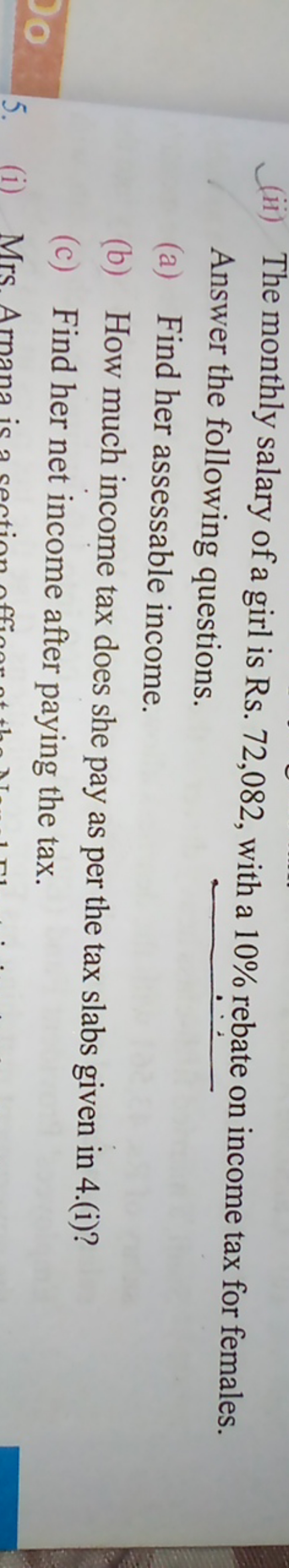 (ii) The monthly salary of a girl is Rs. 72,082 , with a 10\% rebate o