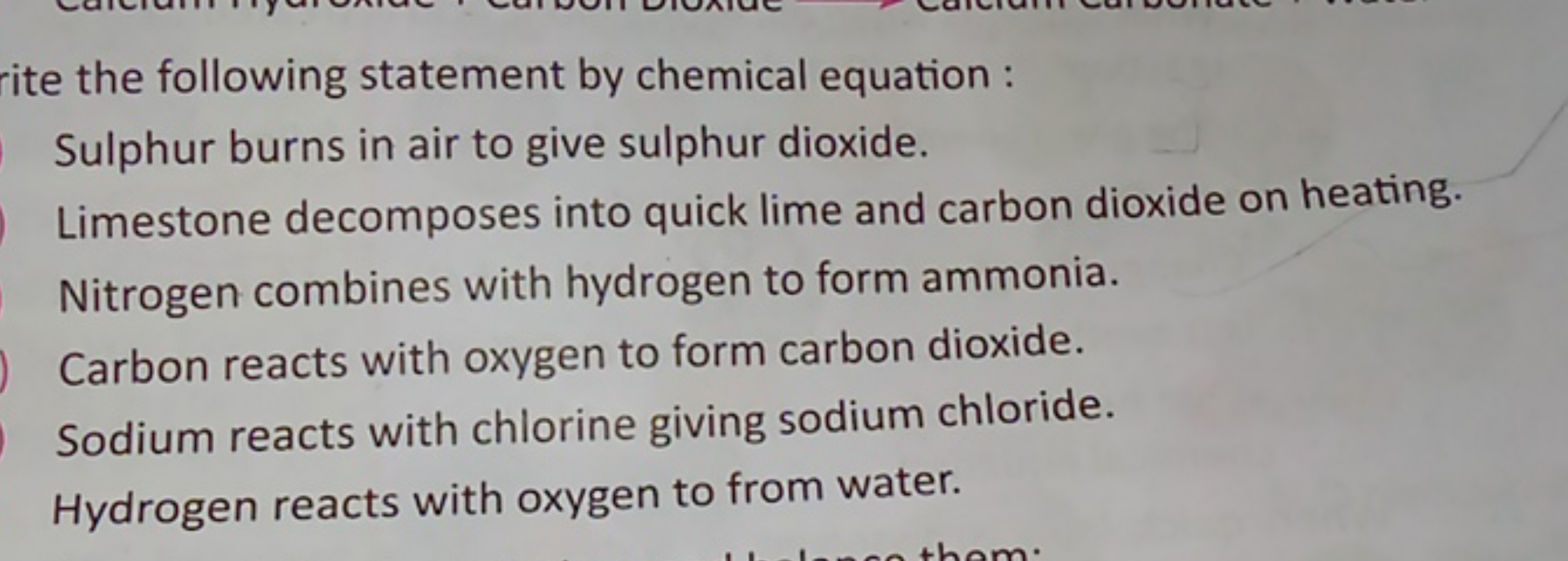 ite the following statement by chemical equation :
Sulphur burns in ai