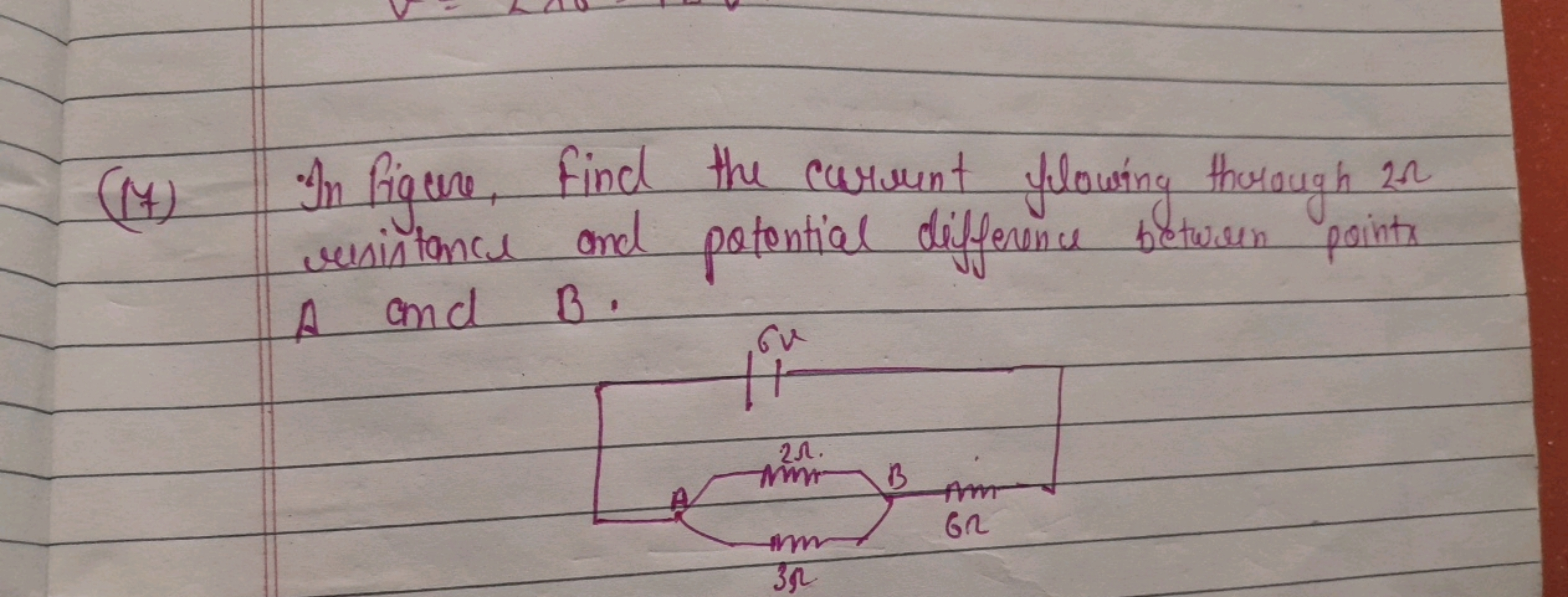 (14)
"In Figure, find the currunt flowing through 2n
versistance and p