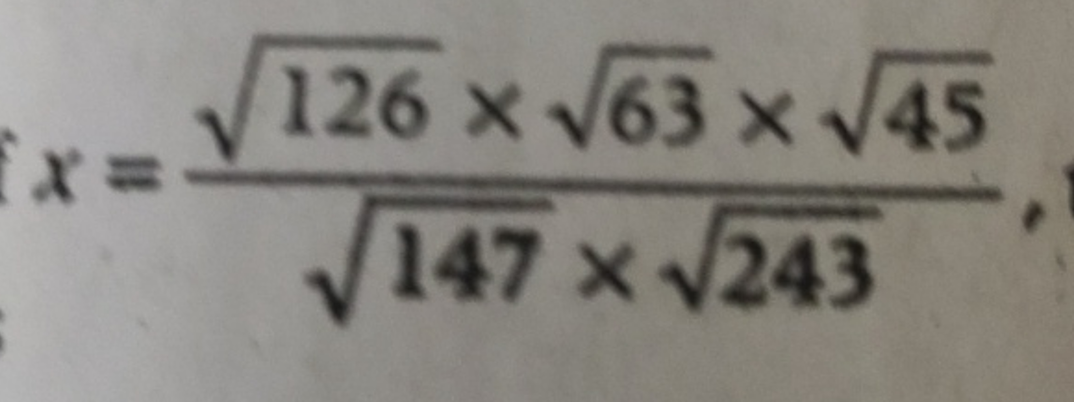 x=147​×243​126​×63​×45​​