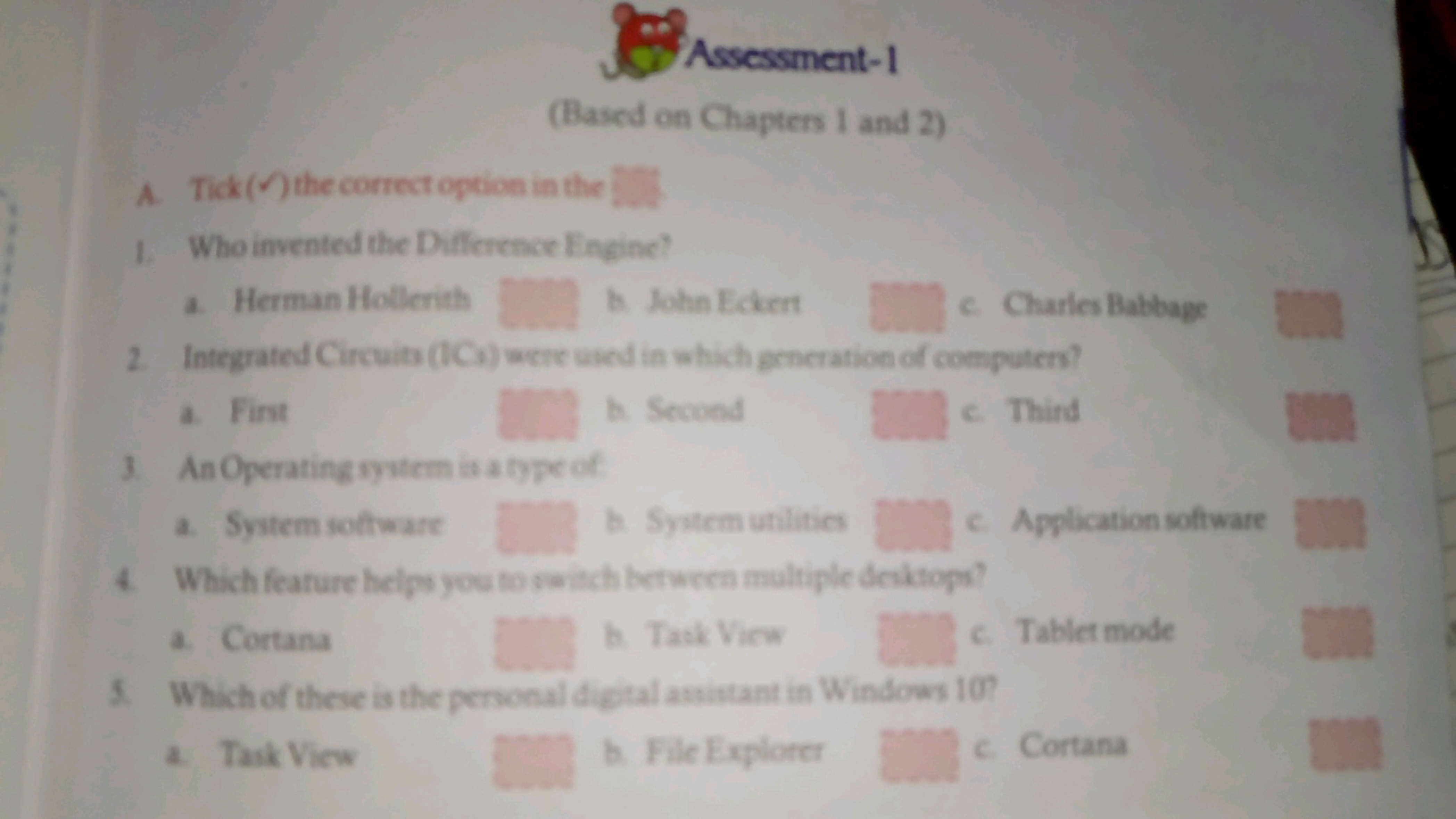 Assessment-1
(Based en Chapters 1 and 2)
A. Tick ( N ) the correct opt