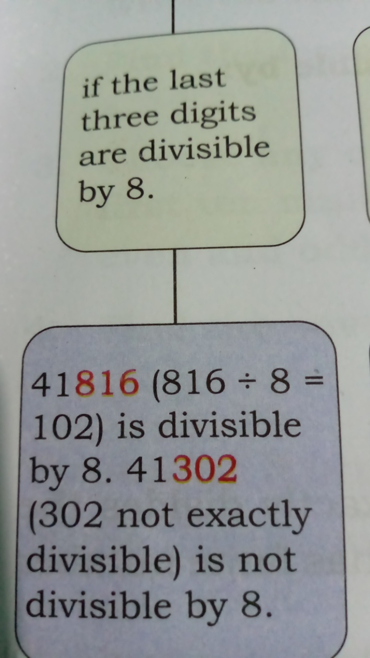 if the last three digits are divisible by 8 .
41816(816÷8= 102) is div