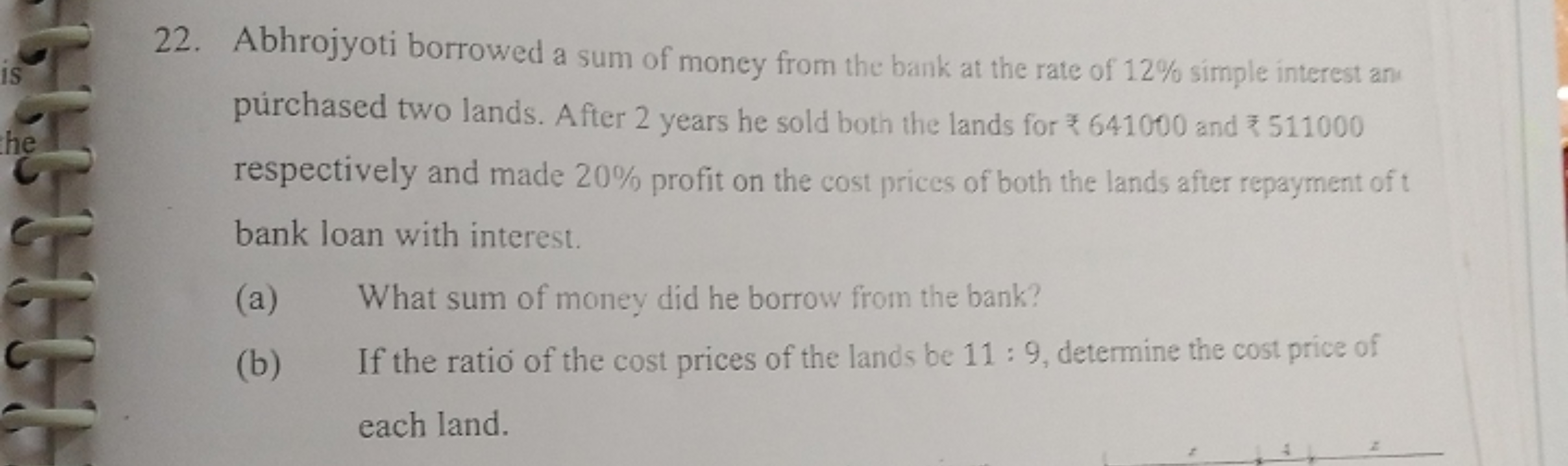 22. Abhrojyoti borrowed a sum of money from the bank at the rate of 12