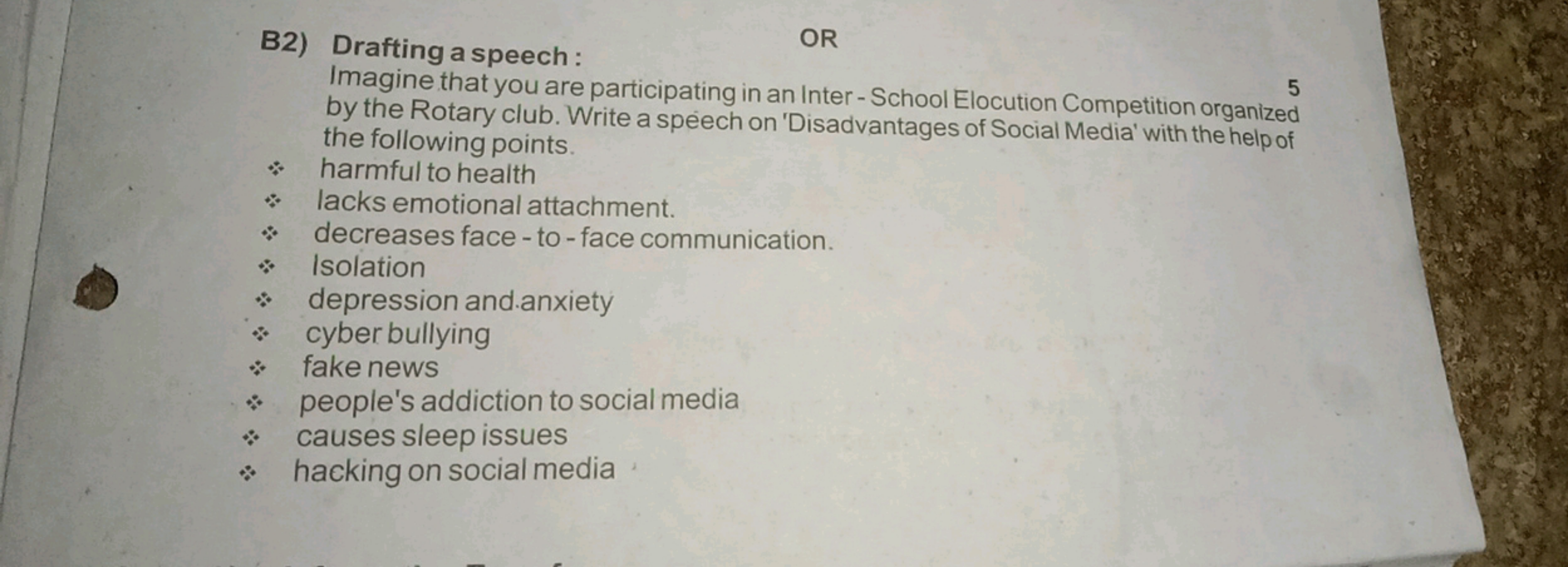 B2) Drafting a speech :
OR
Imagine that you are participating in an In