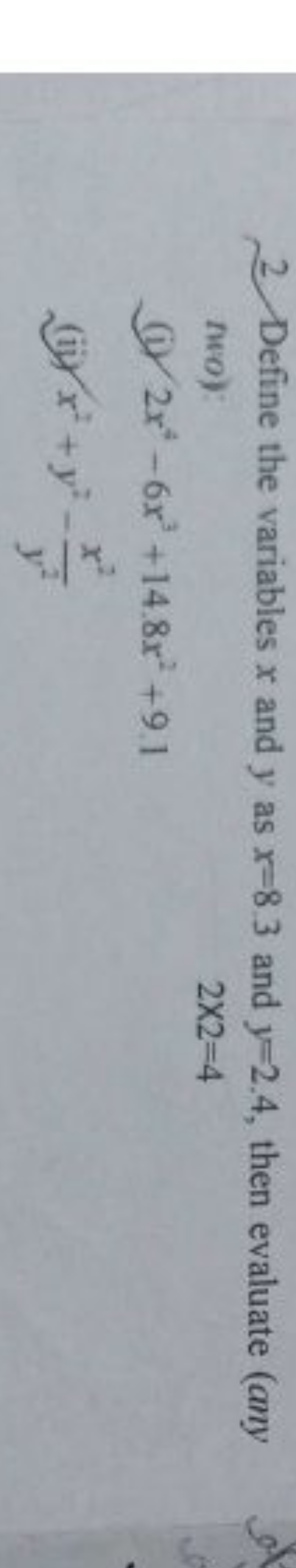 2 Define the variables x and y as x=8.3 and y=2.4, then evaluate (any 