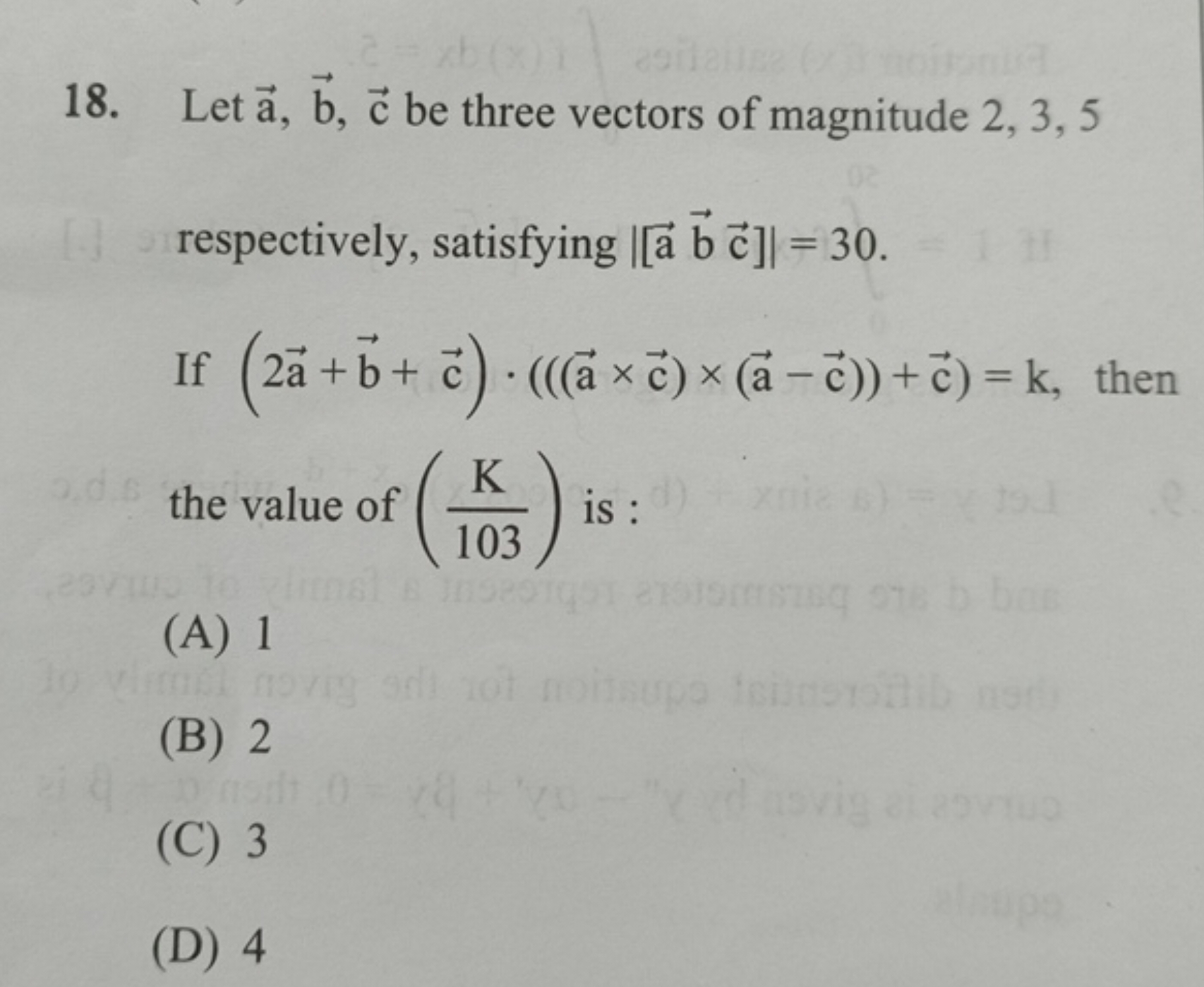 18. Let a,b,c be three vectors of magnitude 2,3,5 respectively, satisf