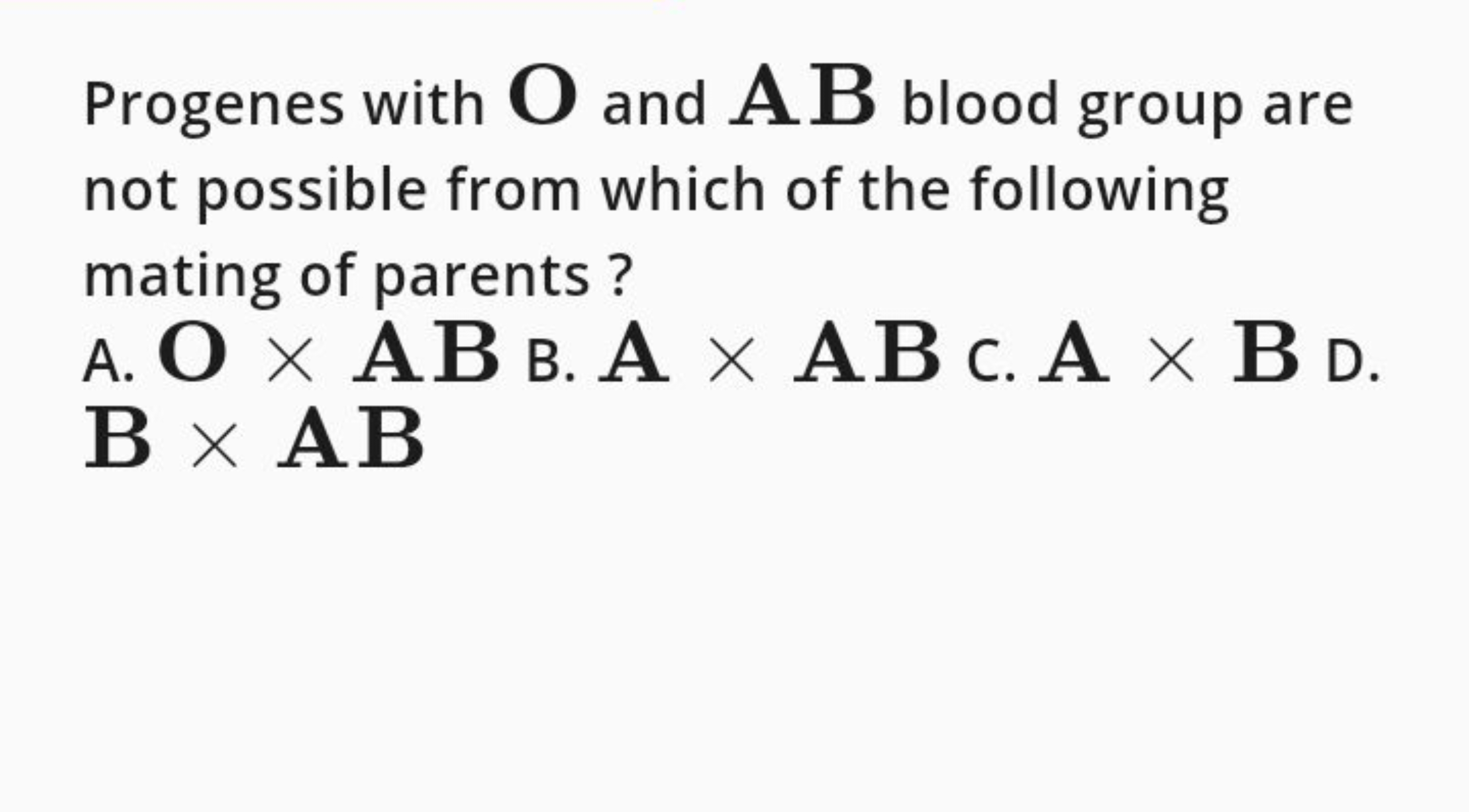 Progenes with O and AB blood group are not possible from which of the 