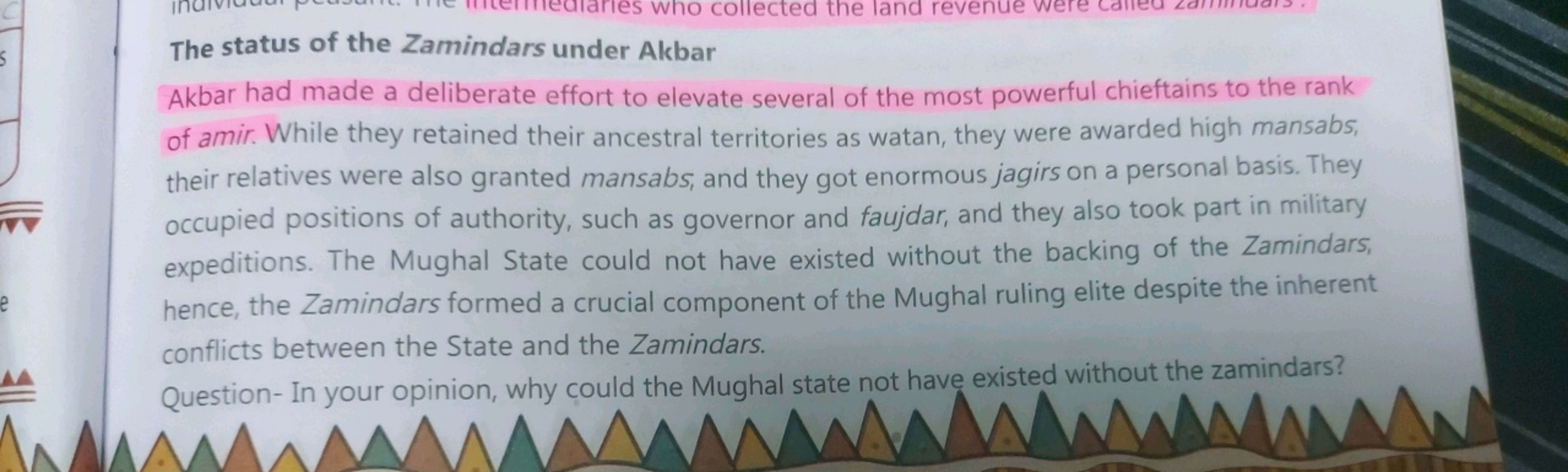 S
es who collected the land revenue
The status of the Zamindars under 