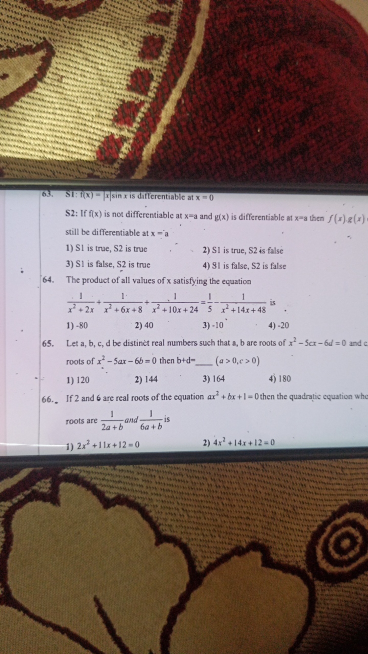 63. S1: f(x)=∣x∣sinx is differentiable at x=0

S2: If f(x) is not diff