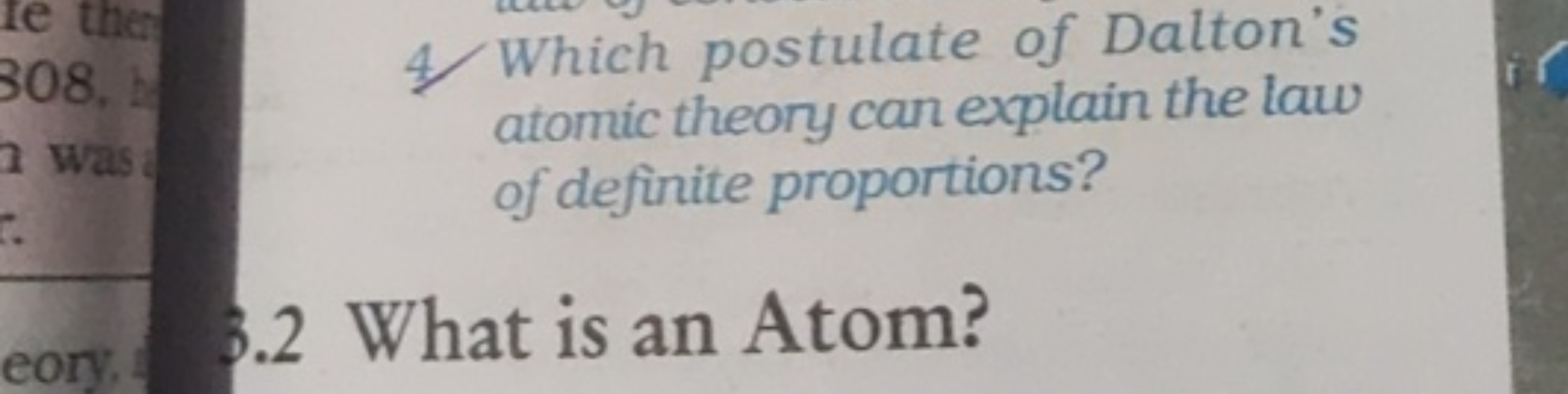 4. Which postulate of Dalton's atomic theory can explain the law of de