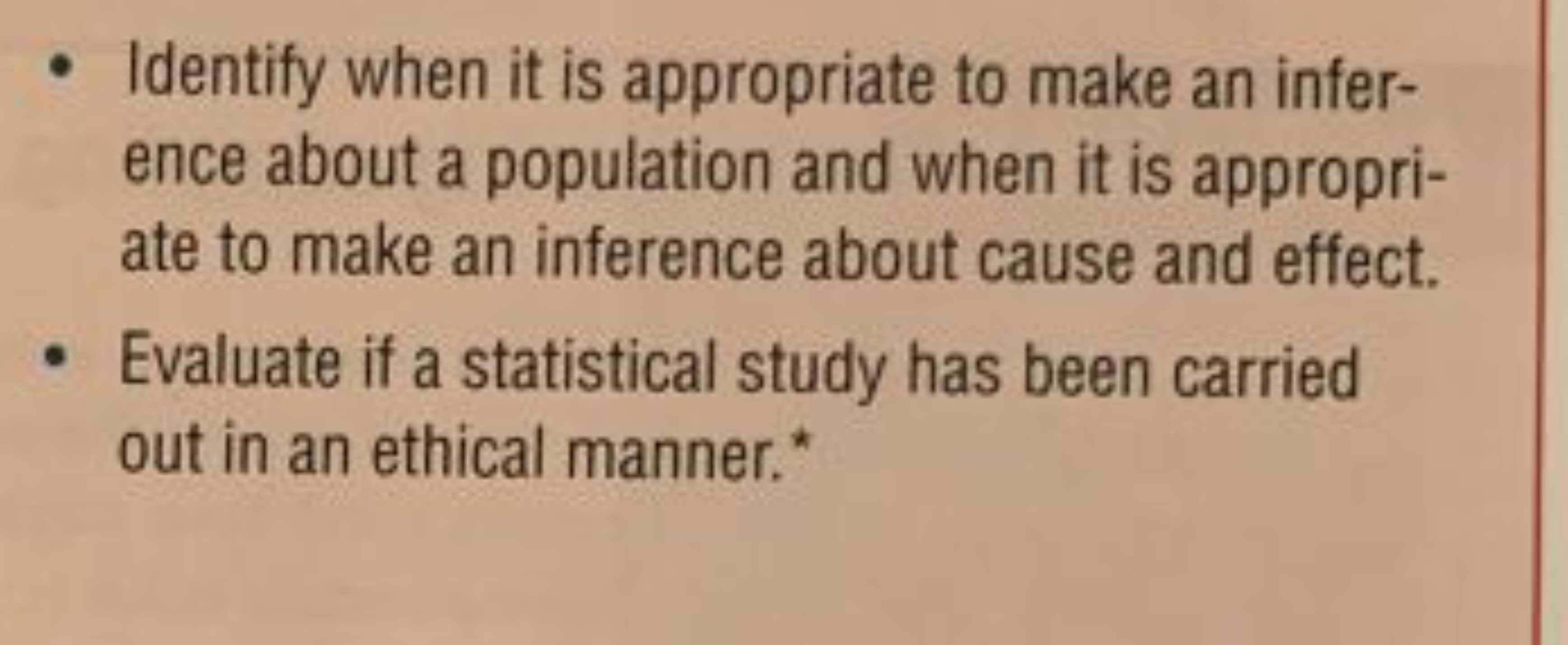 - Identify when it is appropriate to make an inference about a populat