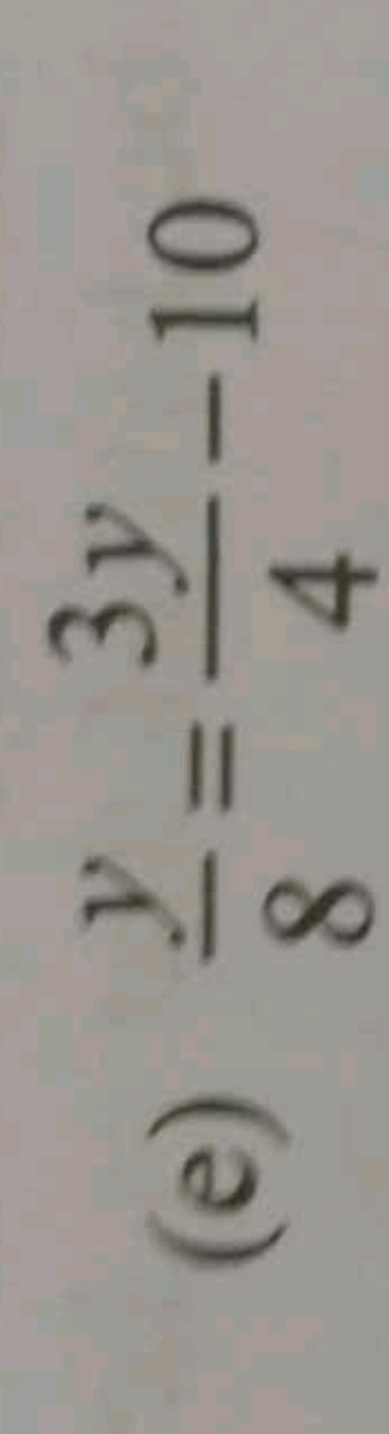 (e) 8y​=43y​−10