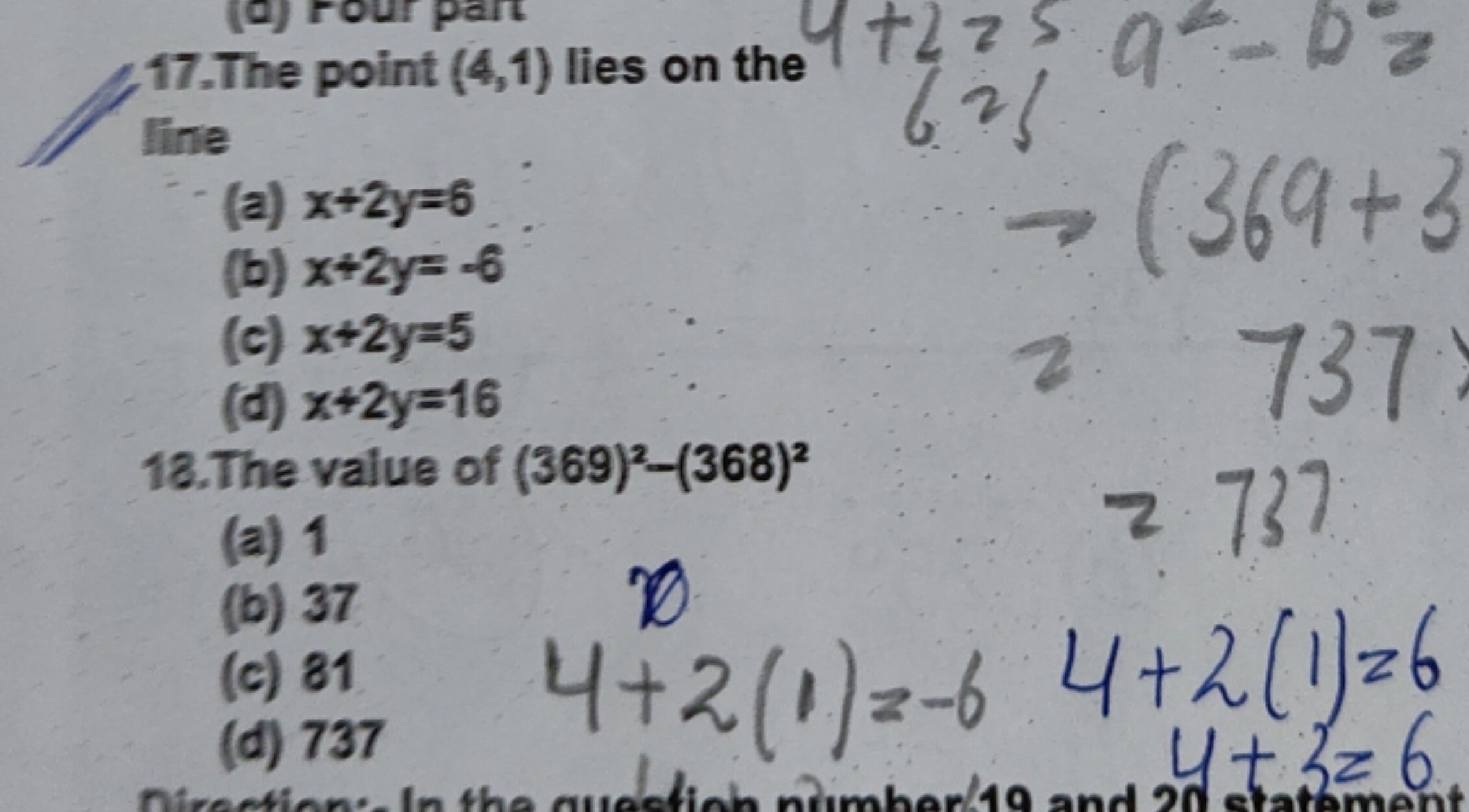 17.The point (4,1) lies on the line
(a) x+2y=6
(b) x+2y=−6
(c) x+2y=5
