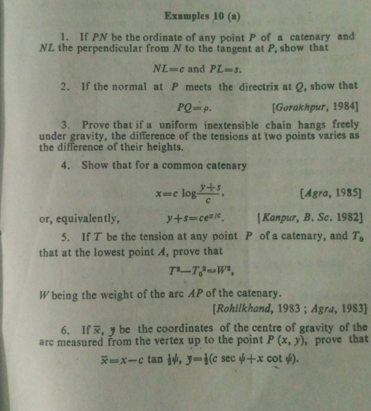 Examples 10 (a)
1. If PN be the ordinate of any point P of a catenary 