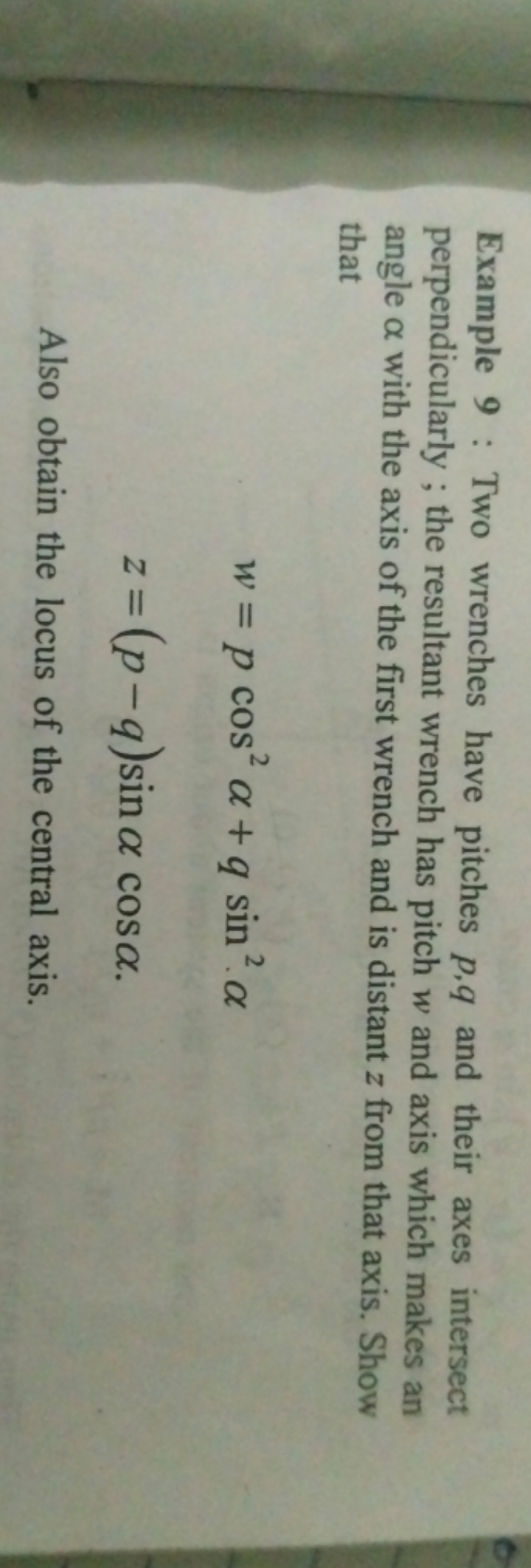 Example 9 : Two wrenches have pitches p,q and their axes intersect per