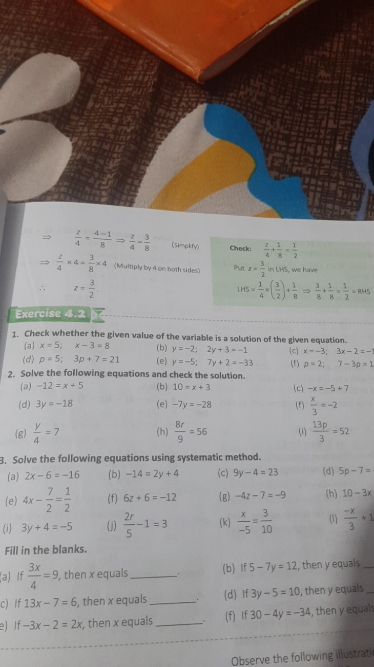 ⇒4z​=84−1​⇒4z​=83​
(Simplify)
⇒4z​×4=83​×4 (Multiply by 4 on both side