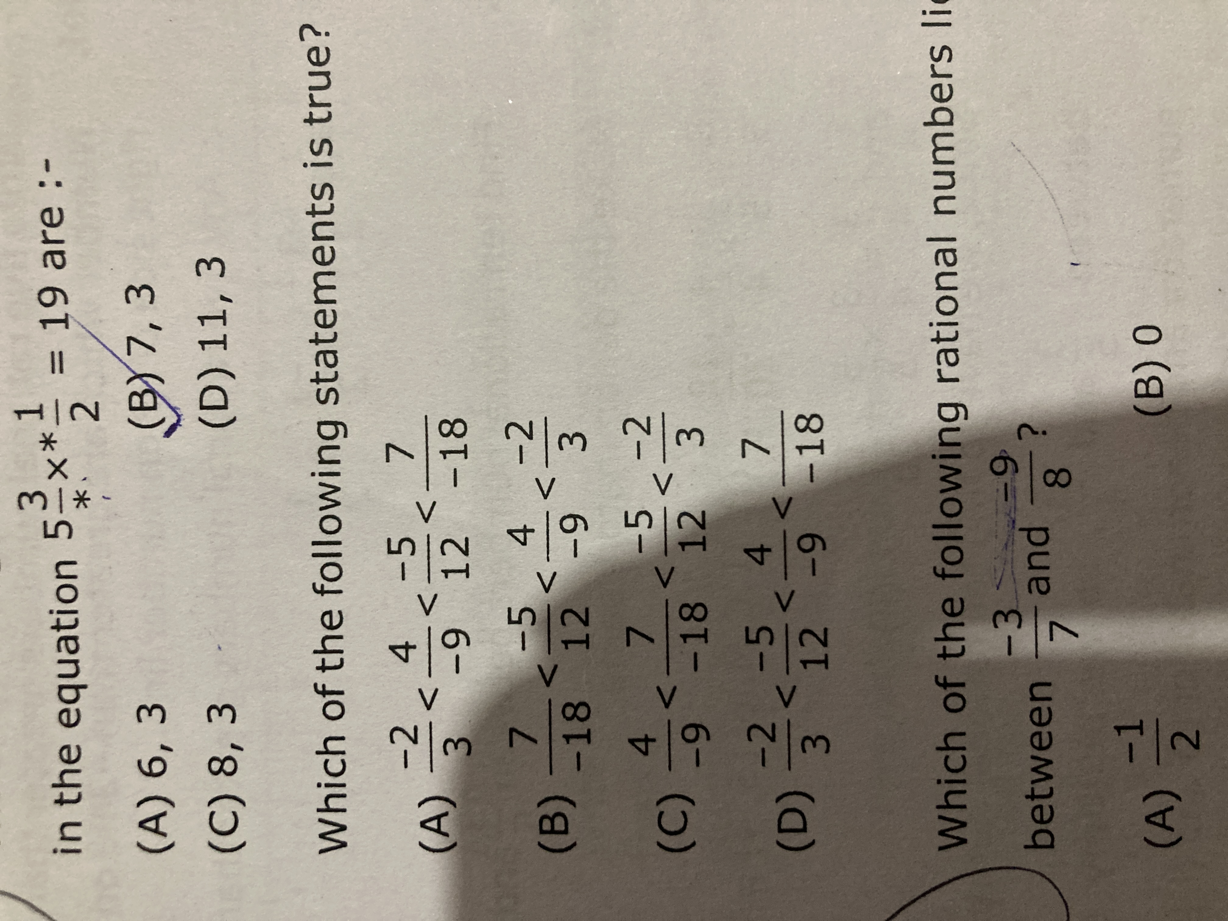 in the equation 5∗3​×∗21​=19 are :-
(A) 6,3
(B) 7,3
(C) 8,3
(D) 11,3

