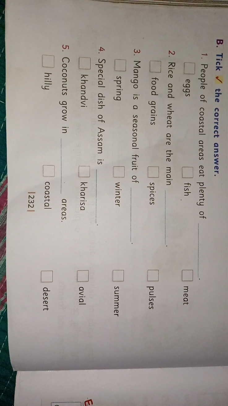 B. Tick ✓ the correct answer.
1. People of coastal areas eat plenty of