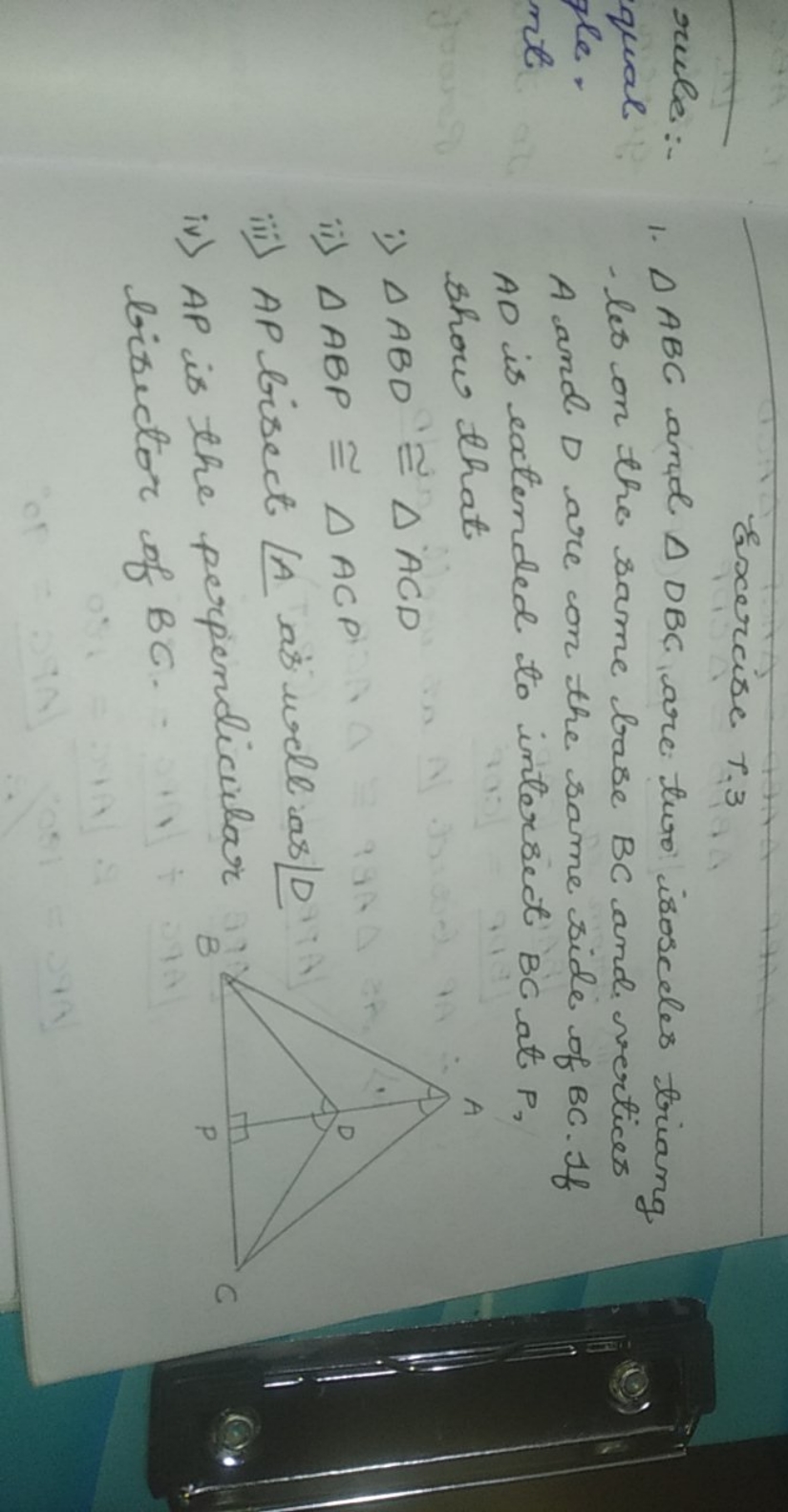 Exercise 1,3
rube:-
quale
1. △ABC and △DBC are two isosceles triang
al