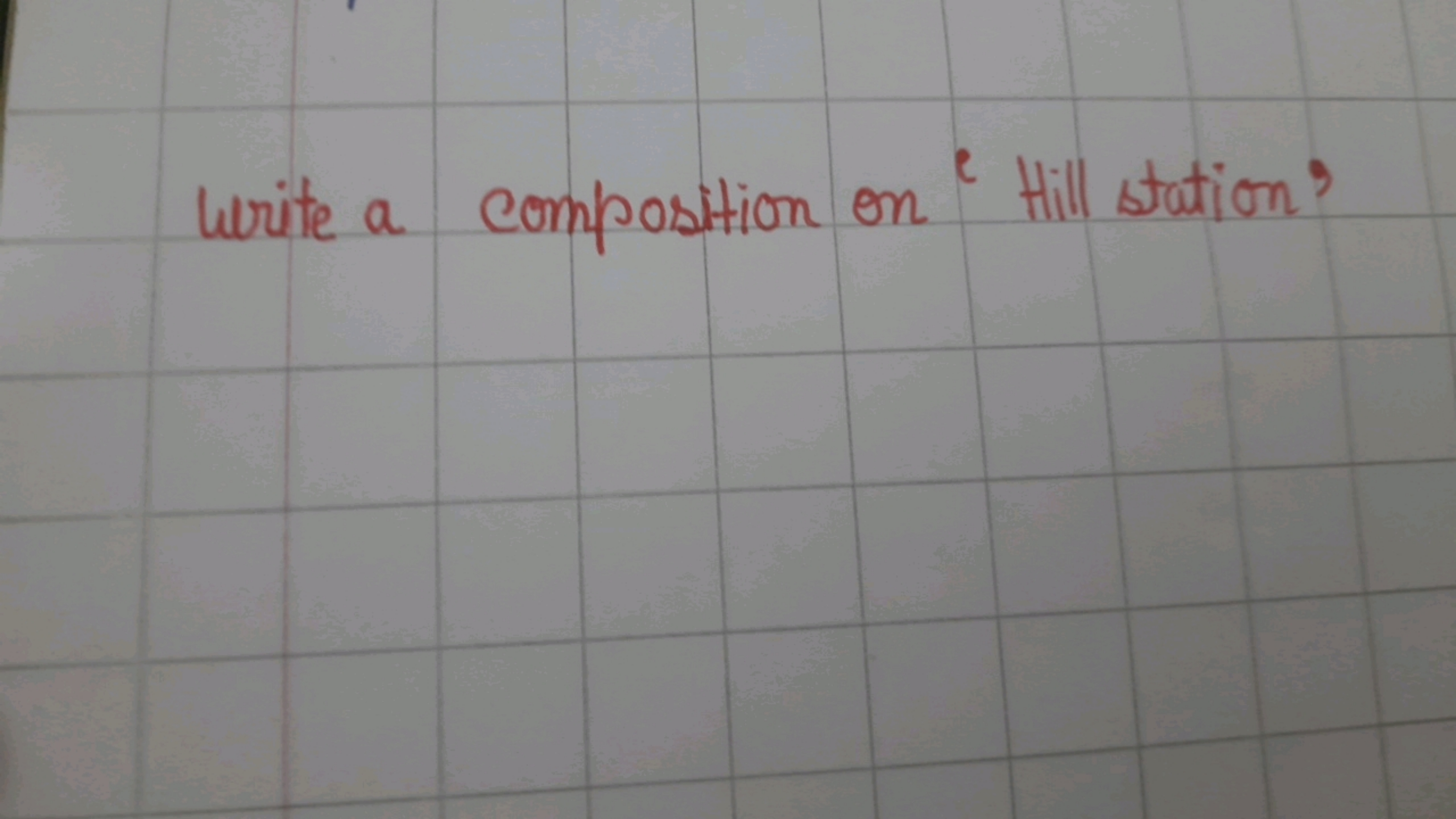 Write a composition on "Hill station"