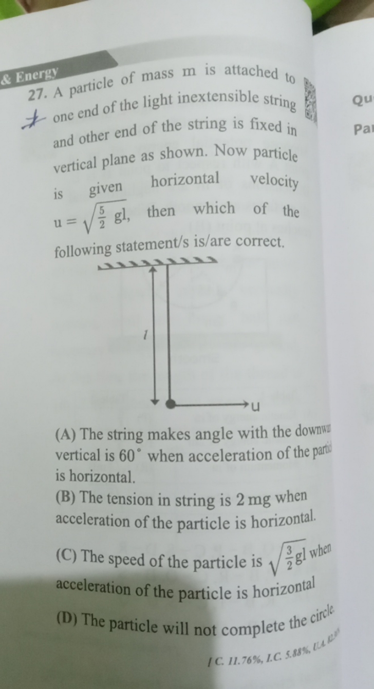 27. A particle of mass m is attached to
\& Energy = one end of the li