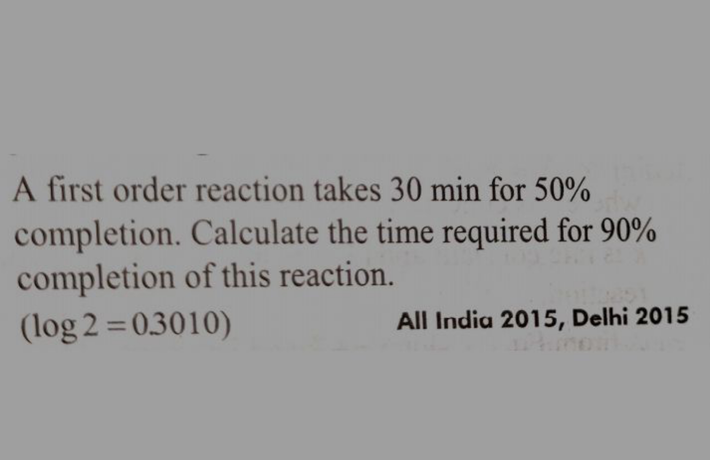 A first order reaction takes 30 min for 50% completion. Calculate the 