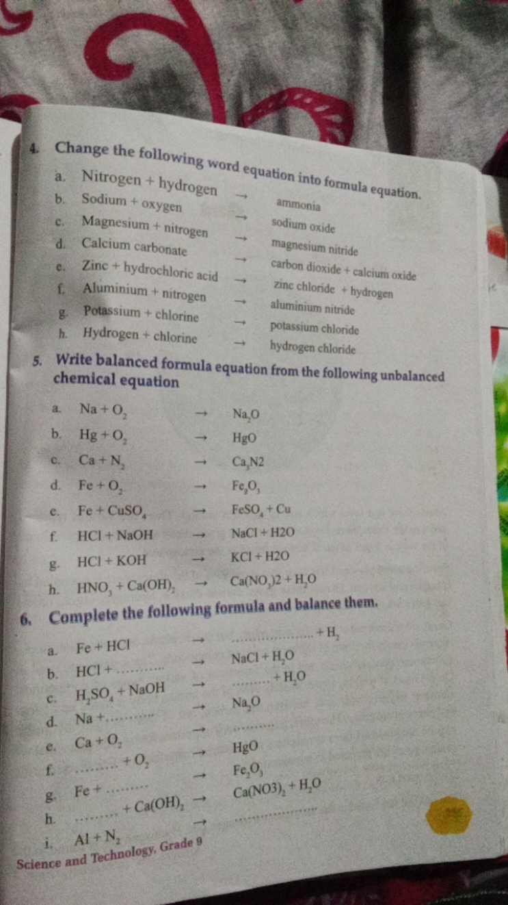 4. Change the following word equation into formula equation.
a. Nitrog