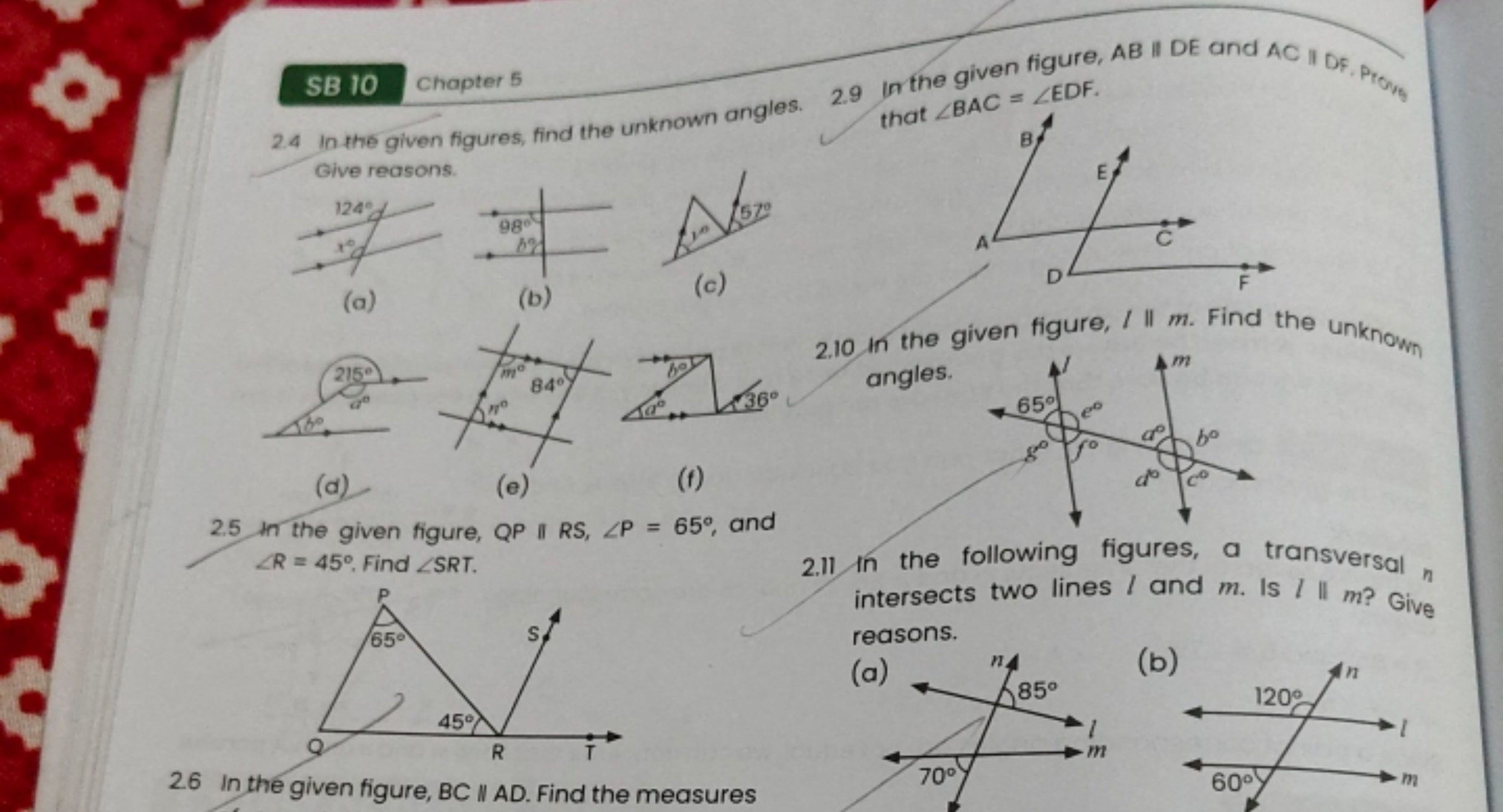 SB 10
Chapter 5
2.9 In the given figure, AB∥DE and AC∥DF,Prom ​/
that 