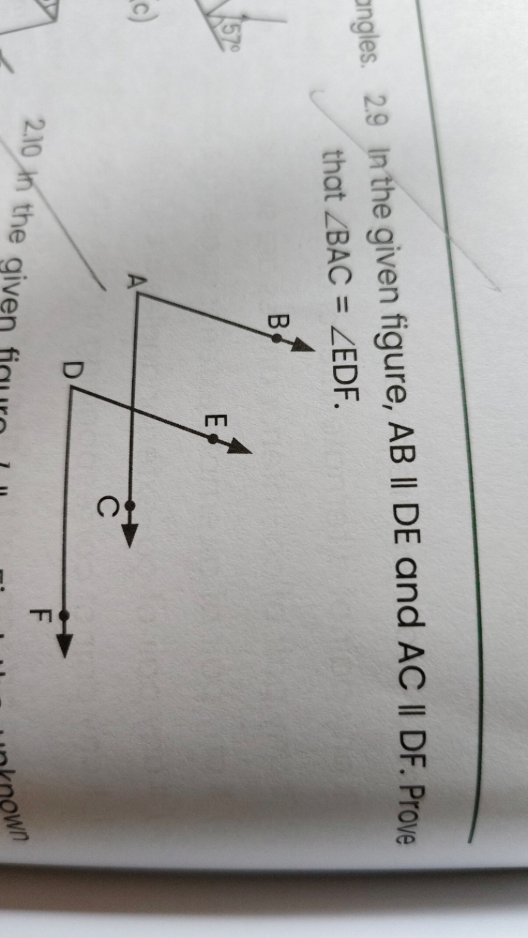 ingles. 2.9 In the given figure, AB∥DE and AC∥IF. Prove that ∠BAC=∠EDF