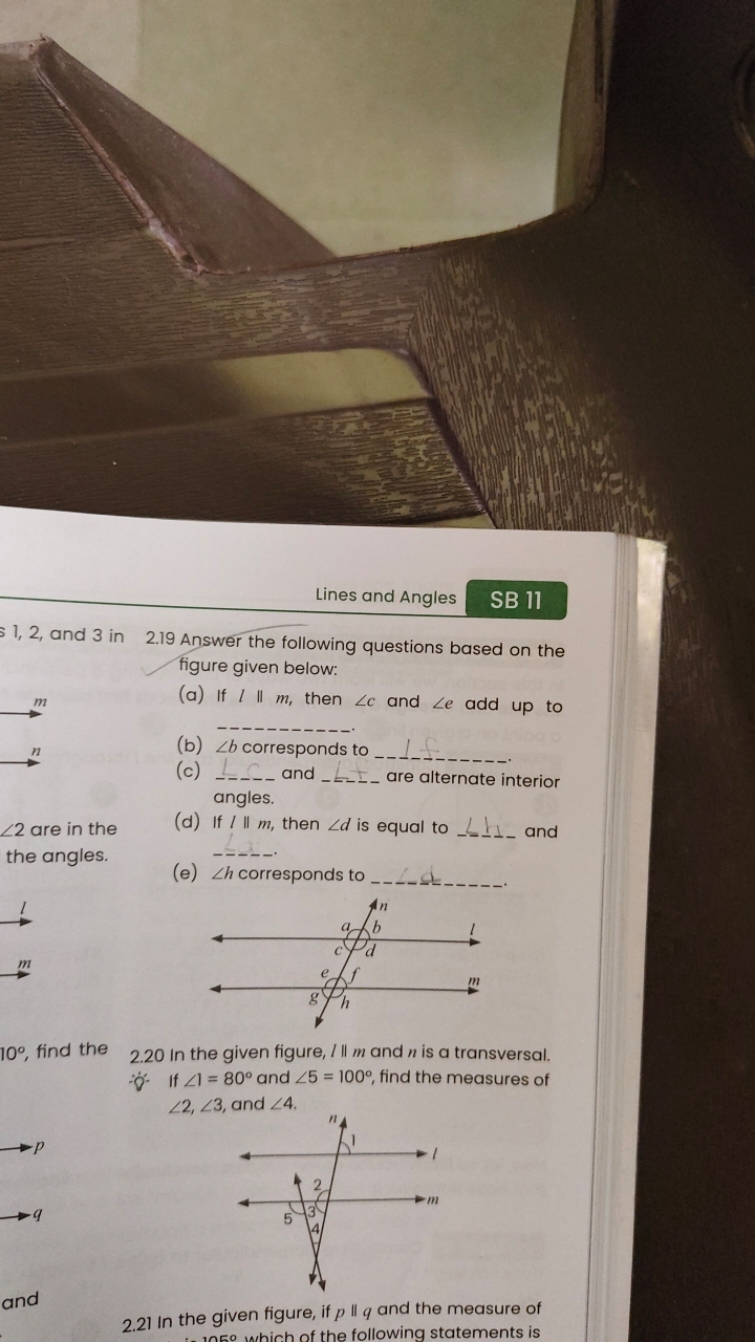 Lines and Angles
SB 11
1,2 , and 3 in ∠2 are in the the angles.
10∘, f