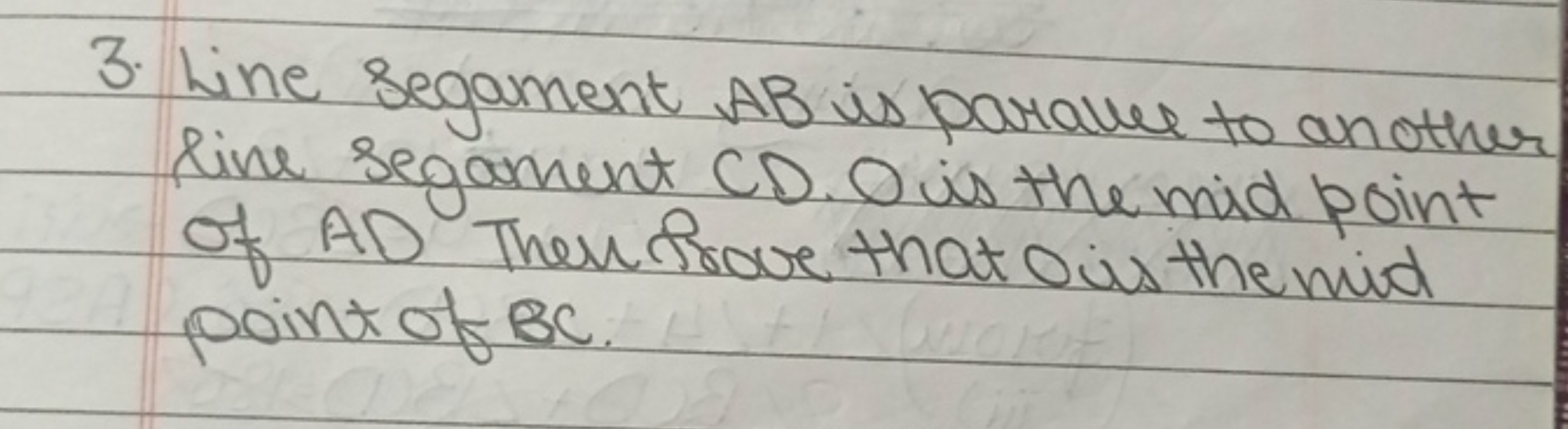 3. Line segament AB is parable to another line segament CD.O is the mi