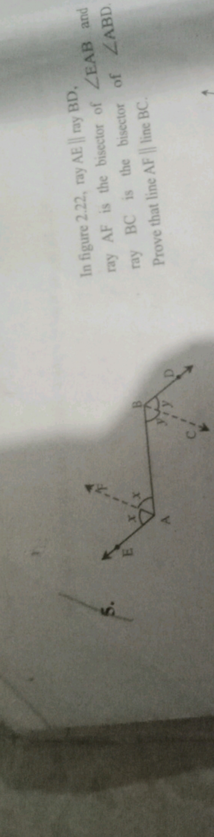 5.

In figure 2.22, ray AE∥ ray BD , ray AF is the bisector of ∠EAB an