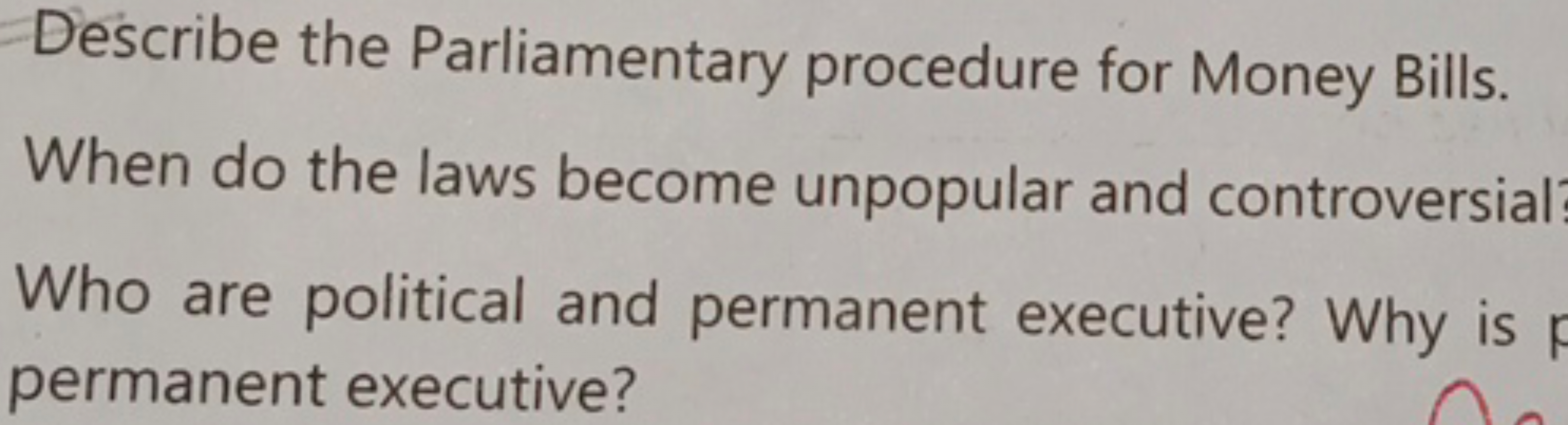 Describe the Parliamentary procedure for Money Bills.
When do the laws