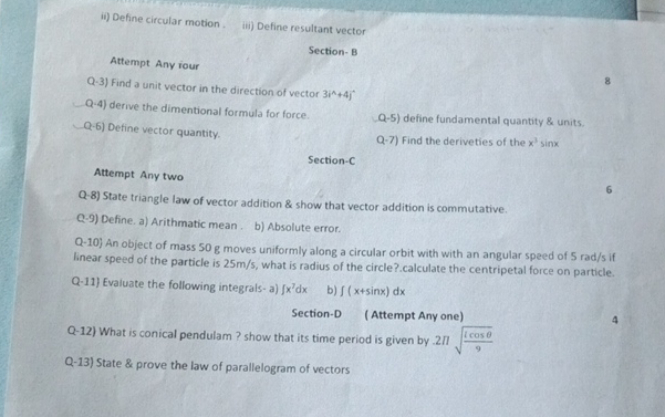 ii) Define circular motion.
iii) Define resultant vector

Section- B
A