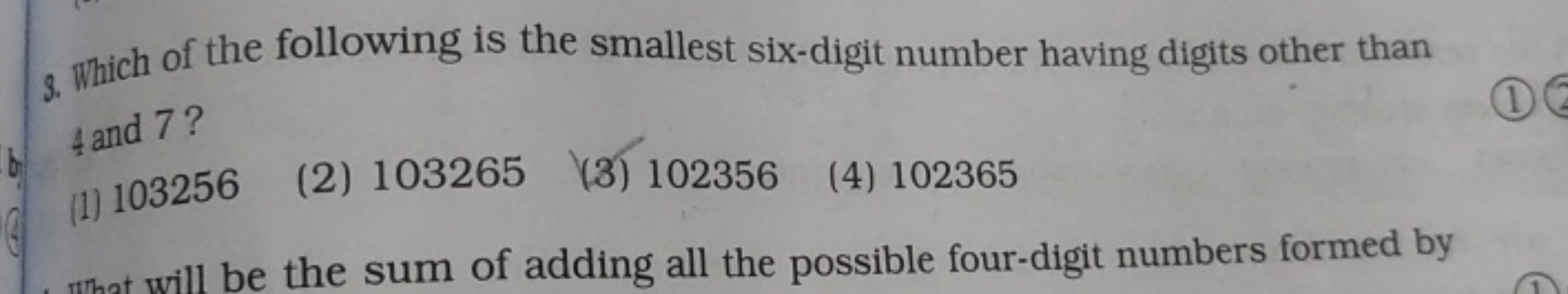 3. Which of the following is the smallest six-digit number having digi