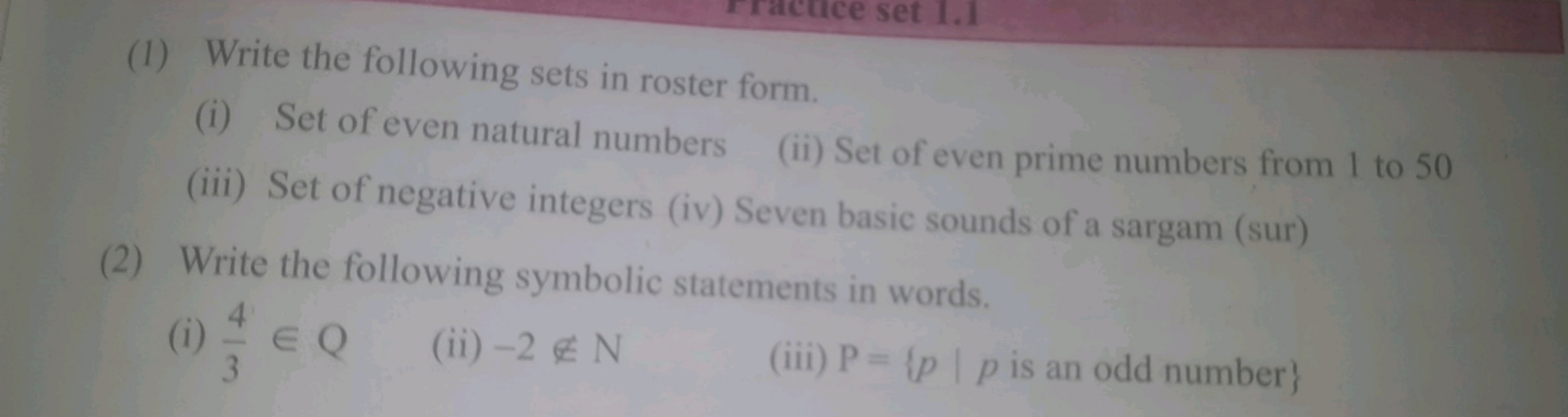 (1) Write the following sets in roster form.
(i) Set of even natural n