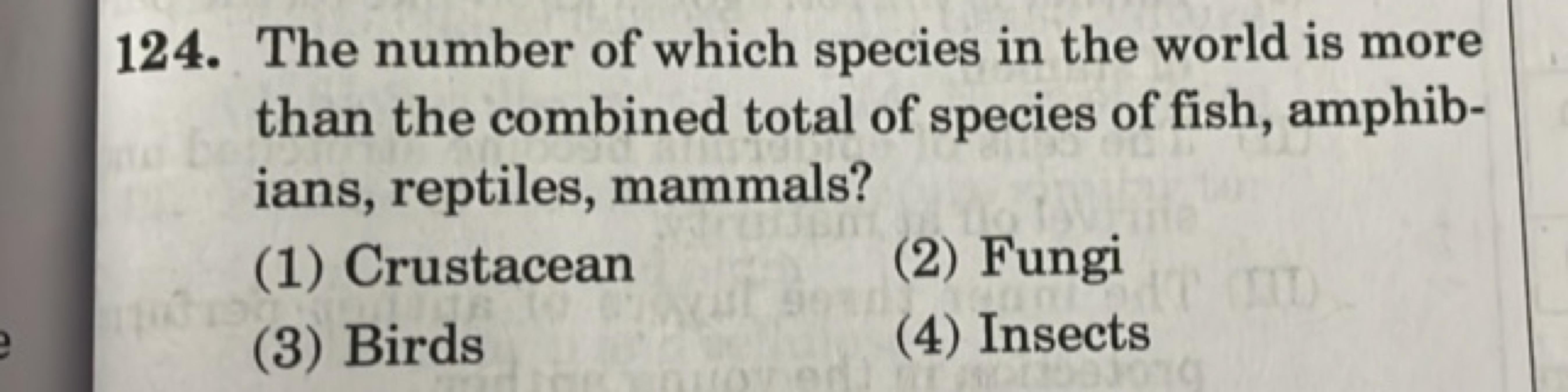 124. The number of which species in the world is more than the combine