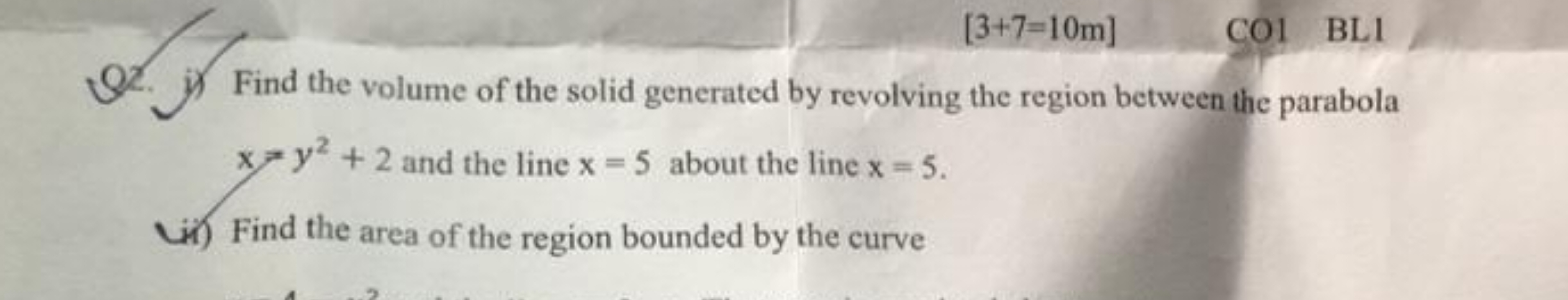 Q2. j) Find the volume of the solid generated by revolving the region 