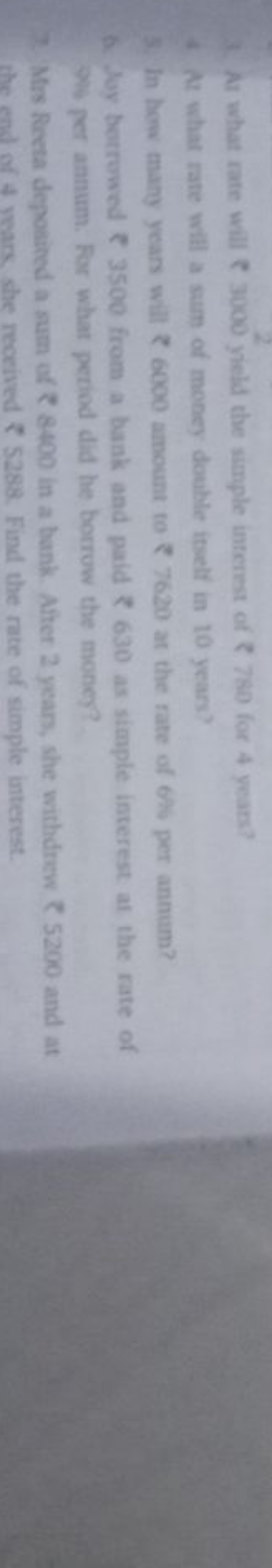 3. At what rate will ₹3000 yield the simple intersst of ₹ 780 for 4 ye